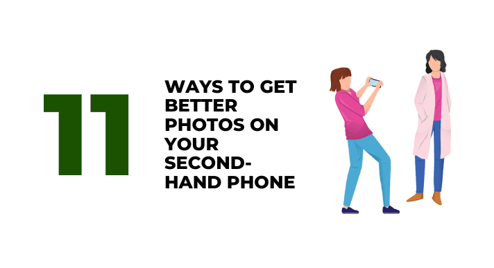 A thumbnail image of a blog about 11 ways to get better photos on your second hand android phone