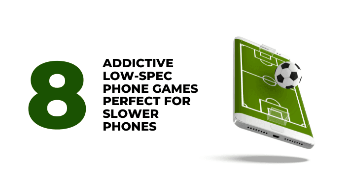 A thumbnail image of a blog about 8 addictive low spec phone games perfect for slower phones