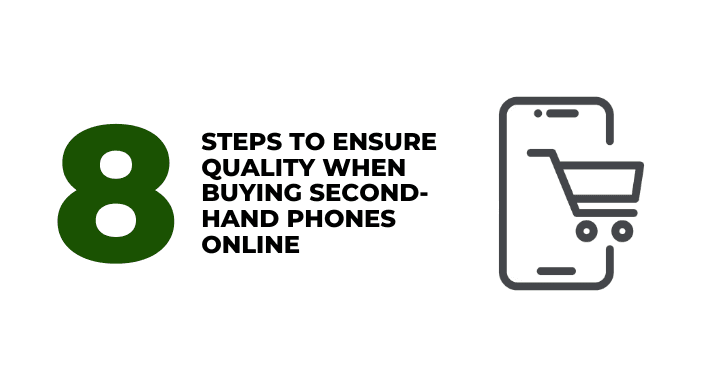 A thumbnail image of a blog about 8 steps to ensure quality when buying second hand phones online