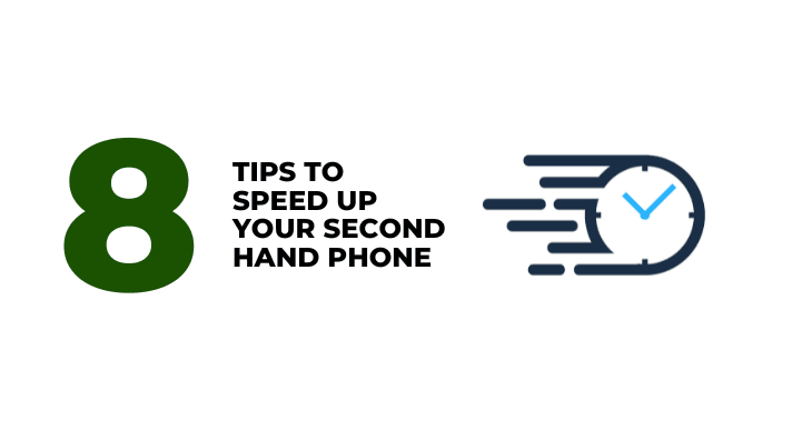 A thumbnail image of a blog about 8 Tips to speed up your second hand phone