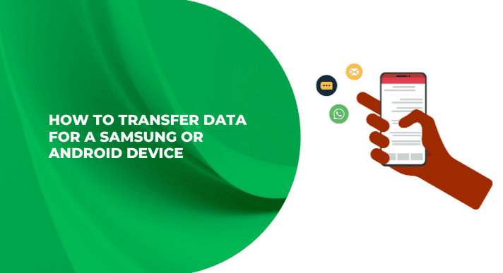 A thumbnail image of a blog about How to transfer data for a samsung or android device