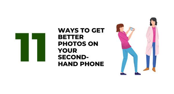 11 Ways to Get Better Photos On Your Second-Hand Android Phone - CompAsia