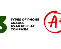 3 Types of Phone Grades Available at CompAsia - CompAsia