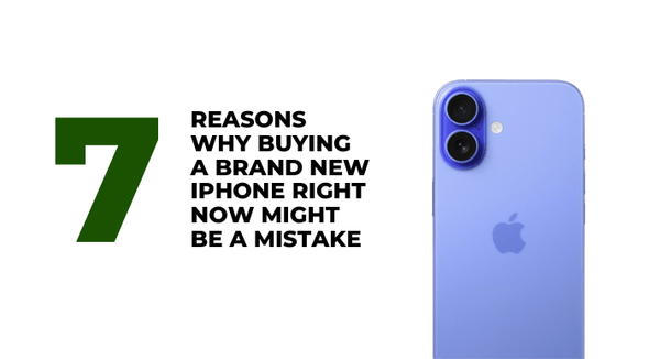 7 Reasons Why Buying a Brand New iPhone Right Now Might Be a Mistake - CompAsia