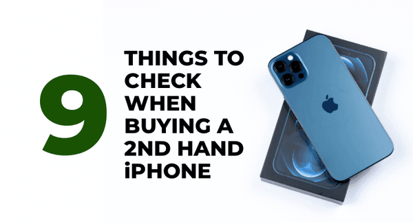 9 things to check when buying a second-hand iPhone _CompAsia Philippines