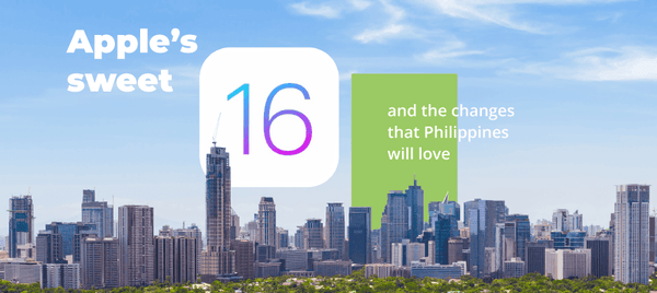 Apple’s sweet 16 - and the changes that Philippines will love _CompAsia Philippines